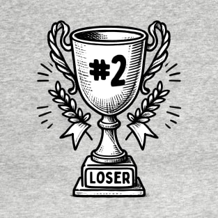 Loser - Funny Trophy Design T-Shirt